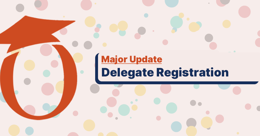 image for post New for January - Major Delegate Registration Upgrade - More Power & Flexibility